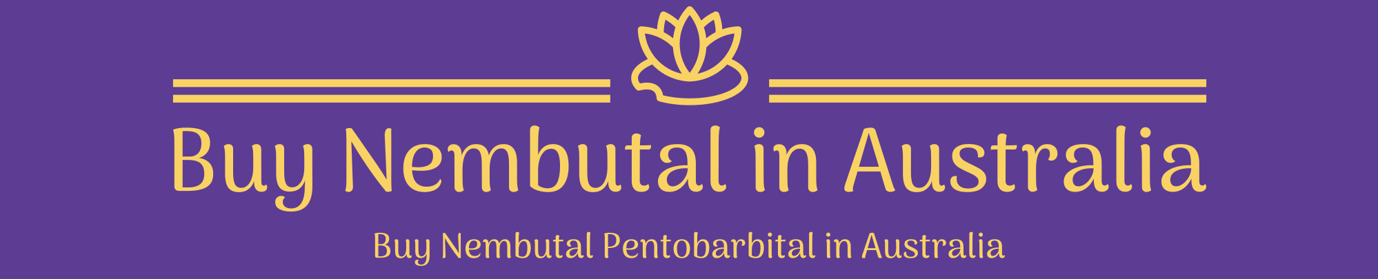 Buy Nembutal Pentobarbital in Australia